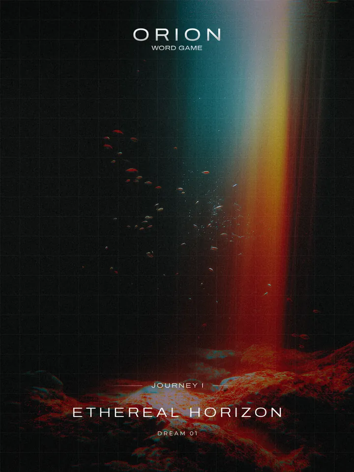 Orion, Journey I: Dream 01, Ethereal Horizon