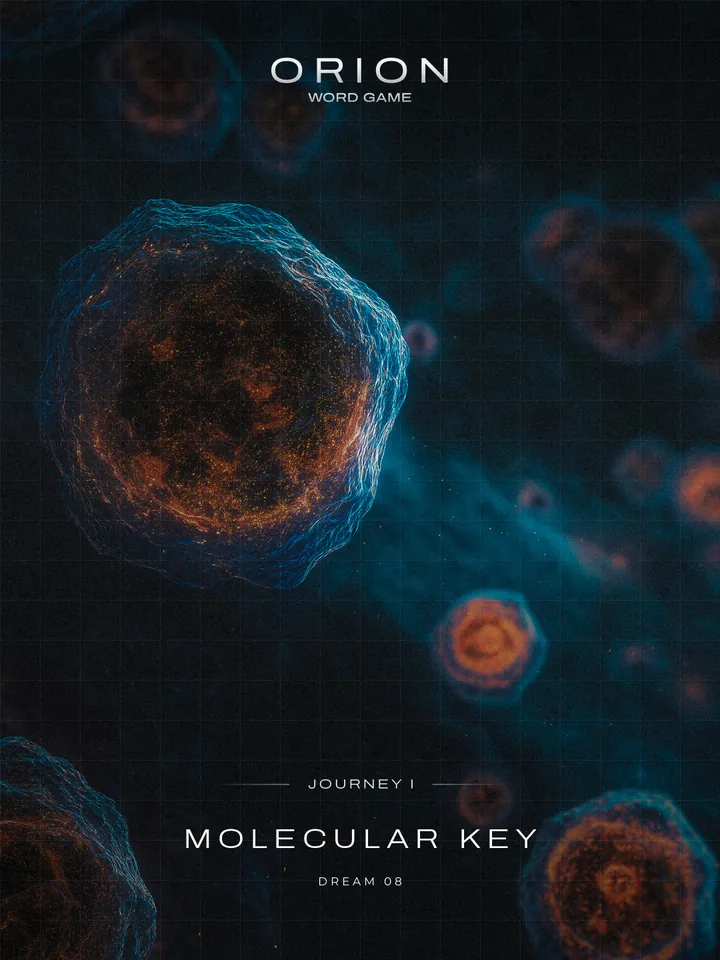 Orion, Journey I: Dream 08, Molecular Key