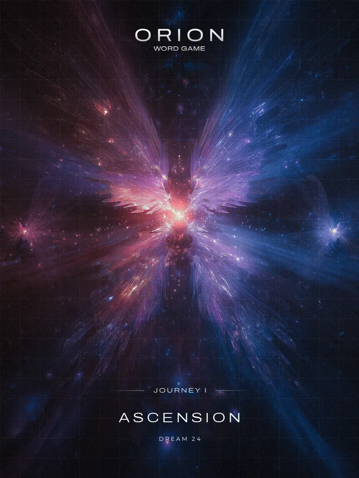 Orion, Journey I: Dream 24, Ascension